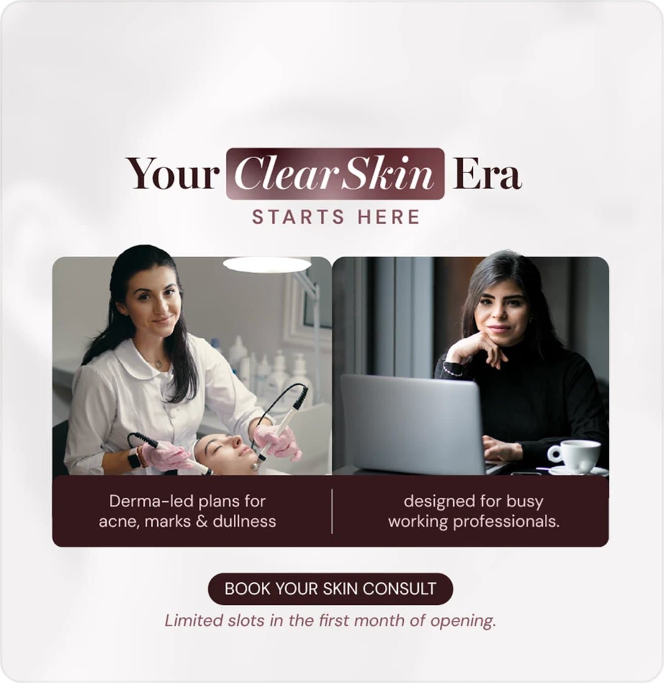 Launch ad: “Your ClearSkin Era starts here”, set in Miller and DM Sans